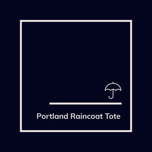 Portland Raincoat Tote